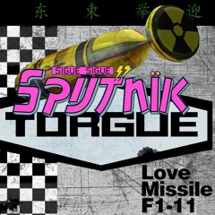 Mr Torgue Love Missile F11 - 1d20 DJs remix live sigue sigue sputnik
