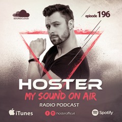 HOSTER pres. My Sound On Air 196