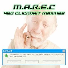 420 CLICKBAIT REMIXES