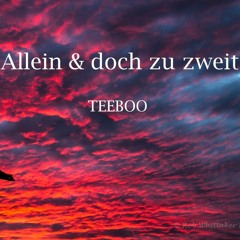 Allein & doch zu zweit (prod. deymx)