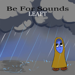 Be For Sounds