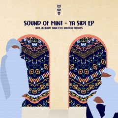 Sound of Mint - Ya Sidi EP  [Madorasindahouse]
