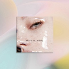 SORRY NOT SORRY - KHS & Kirsten Collins COVER