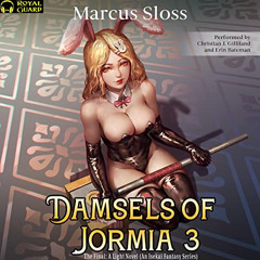 [DOWNLOAD] PDF 🖊️ Damsels of Jormia 3: The Final: A Light Novel (An Isekai Fantasy S