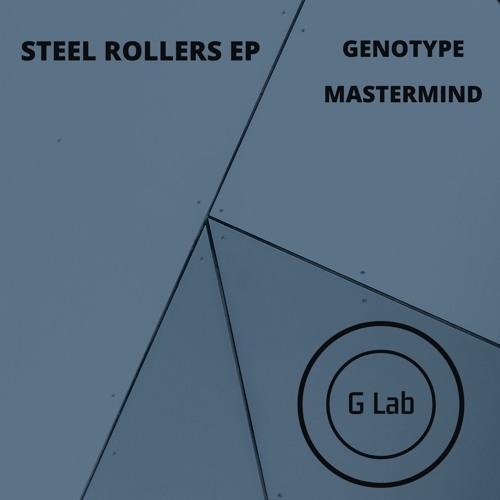 Steel Rollers EP - G Lab