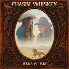 Chasin' Whiskey (feat. Jake Worthington)