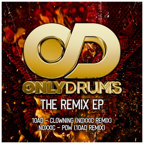 10AD - CLOWNING (NOXXIC REMIX) (FREE DOWNLOAD)