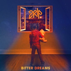 Dj 2rip - Bitter Dreams