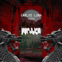 Carlos Luna - Oasis (Extended Mix) [La Mishka]