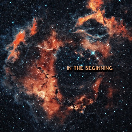 In the Beginning