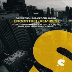DJ Emerson Mk vs Henry Himself - Encontrei Feat Débora Ulhoa ( DJ Ändré Mäshup ) Versão 1