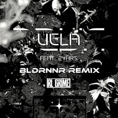RL Grime - UCLA (BLVDE RUNNER Remix)