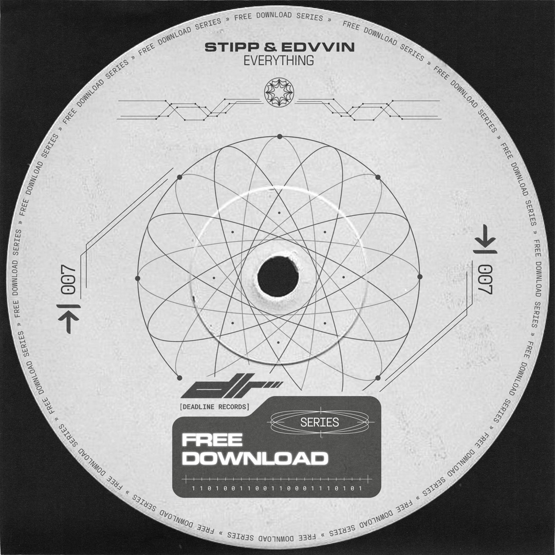 Stream STIPP & Edvvin - Everything [Free DL] by Deadline Records ...
