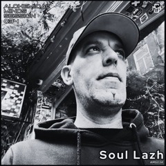 Alchemical Minds Session 034~Soul Lazh (España) Special Guest Live Session