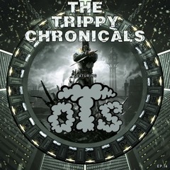 The Trippy Chronicles: Episode 16 Feat. OFF THE SHITZ