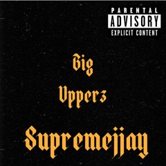 BIG UPPERZ