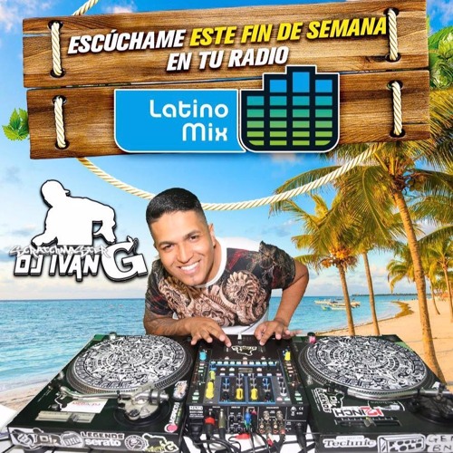 Stream DJ IVAN G SCRATCH MASTER | Listen to Latino Mix Fm Radio Mixes  playlist online for free on SoundCloud