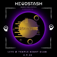 HMC LIVE SETS 001 - ESOTERIC // Live @ Temple 6.9.22