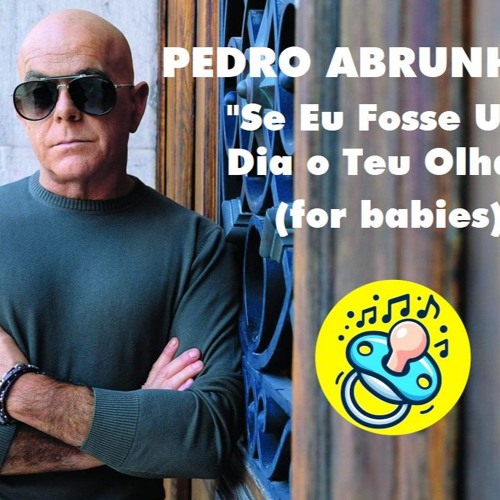 Lullaby version | Pedro Abrunhosa - Se Eu Fosse Um Dia o Teu Olhar (sample)