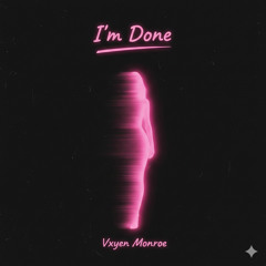 i’m-done