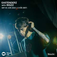 Eastenderz with Rigzz - 03 June 2023