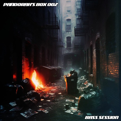 Pandorah's Box 002 - Bass Session