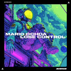 Mario Ochoa - Lose Control (Radio Edit)