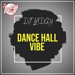 DANCE HALL VIBES