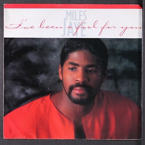 Miles Jaye - Ive Been A Fool