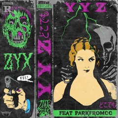 YYZ (feat. ParkfromCC)