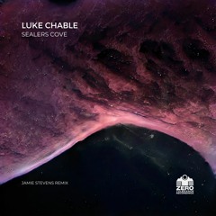 Premiere: Luke Chable - Sealers Cove (Jamie Stevens Remix) [Zero Tolerance]