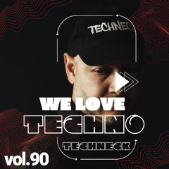 We Love Techno Vol. 90