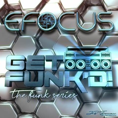 Get Funk'd! The Funk Series Mixes
