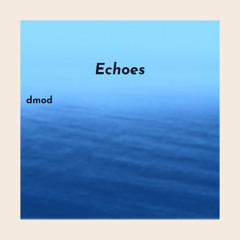 Echoes