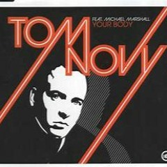 Your Body - Tom Novy (liquid Bootleg)
