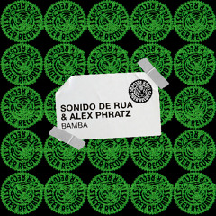 Sonido De Rua & Alex Phratz - Bamba