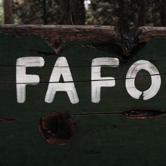 FAFO_Explicit_.written by Phillip Thomas