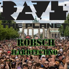 Rave The Planet 2023 Berlin - Hardtechno WarmUp Set