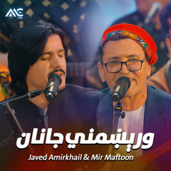 Worekhmany Janan (Live) [feat. Mir Maftoon]
