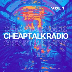 CHEAPTALK RADIO Vol.1