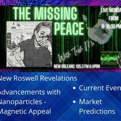 The Missing Peace W  Trish Mo Tonight New Roswell Revelations & Breakfast - Nanoparticles, Current E