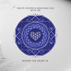 WTHI132 - David Hohme & Waxman (CA) - With Me
