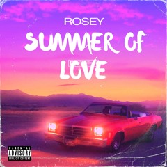 Rosey - Summer Of Love