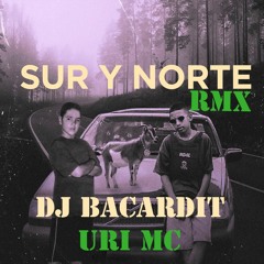 SUR Y NORTE REMIX - Ñengo Flow x Anuel AA (Dj Bacardit x Uri Mc Remix) *FREE DOWNLOAD*