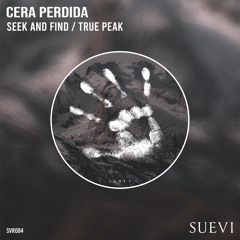 Cera Perdida - Seek And Find (Original Mix)