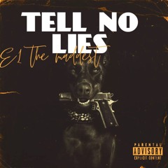 E1 - Tell No Lies (Master)