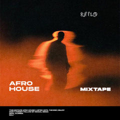 RIF FLO | MIXTAPE AFROHOUSE 2025