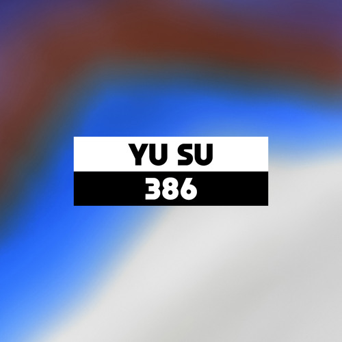 Dekmantel Podcast 386 - Yu Su