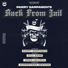 Back From Jail - Parry Sarpanch