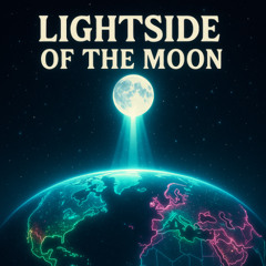 Lightside of the Moon